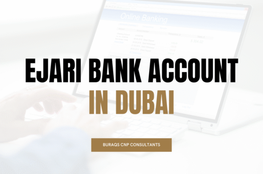 How to Open an Ejari Bank Account in Dubai?