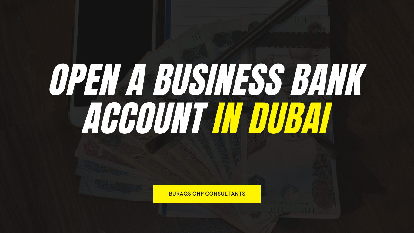 Open a Business Bank Account in Dubai